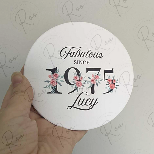 Ceramic Coaster - Fabulous Since...